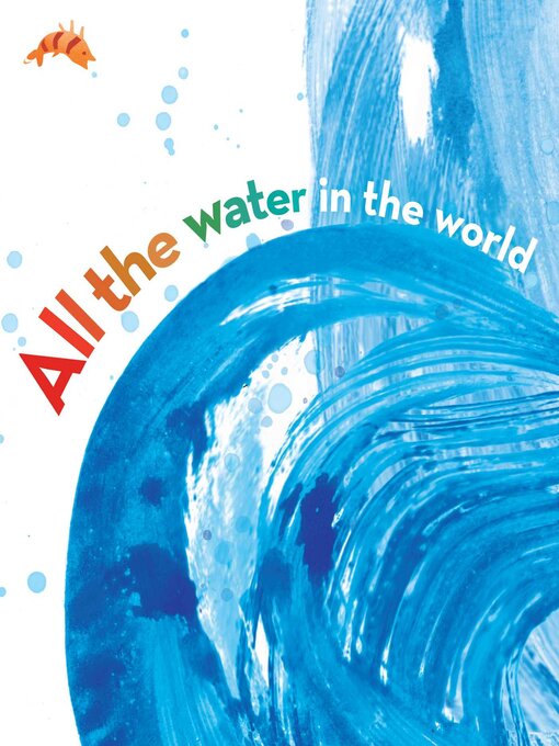 Title details for All the Water in the World by George Ella Lyon - Wait list